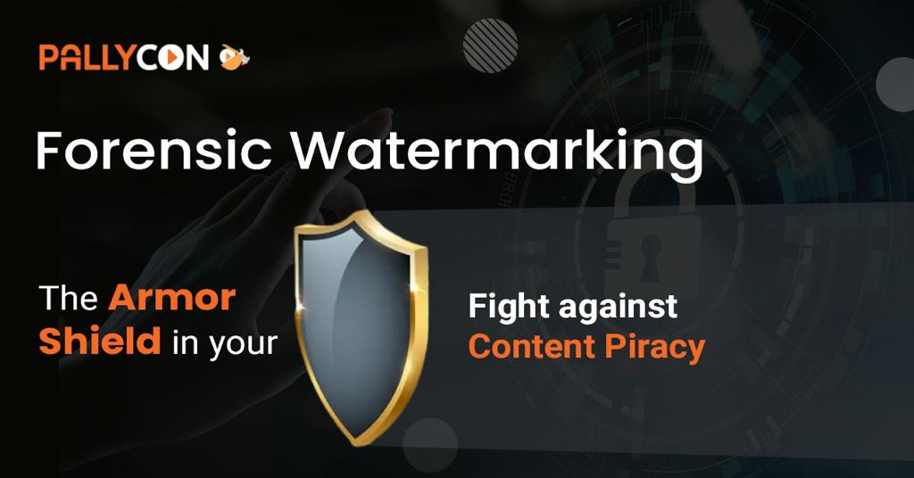 PallyCon Forensic Watermarking