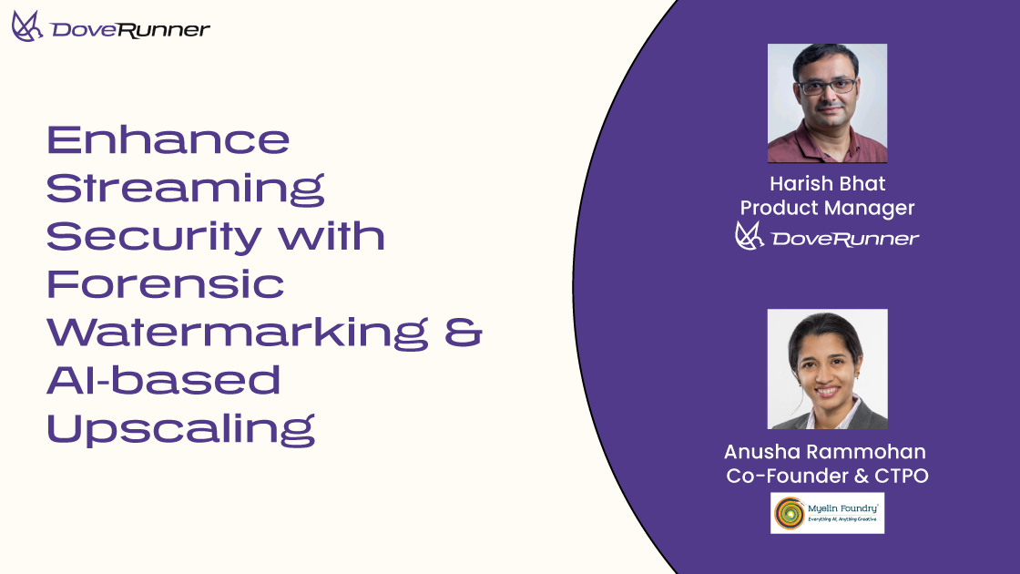 Enhance-Streaming-Security-with-Forensic-Watermarking-AI-based-Upscaling