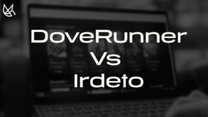 DoveRunner vs Irdeto
