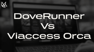 DoveRunner vs Viaccess Orca